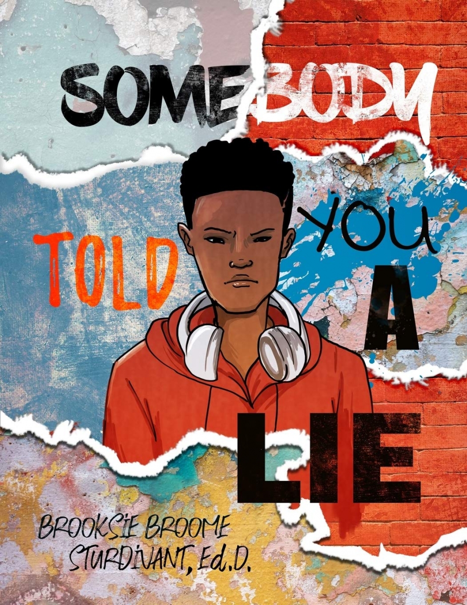 Somebody Told You A Lie Book Cover