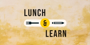 Lunch & Learn