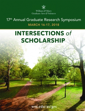 William & Mary 17th Annual Graduate Research Symposium