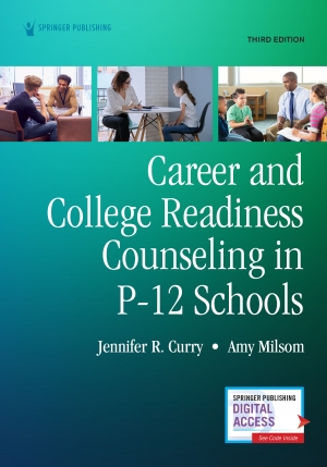 Career and College Readiness Counseling in P-12 Schools book cover