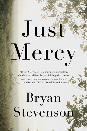 The cover of “Just Mercy: A Story of Justice and Redemption” by Bryan Stevenson. Penguin Random House image