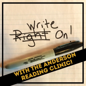 Write On! With the Anderson Reading Clinic