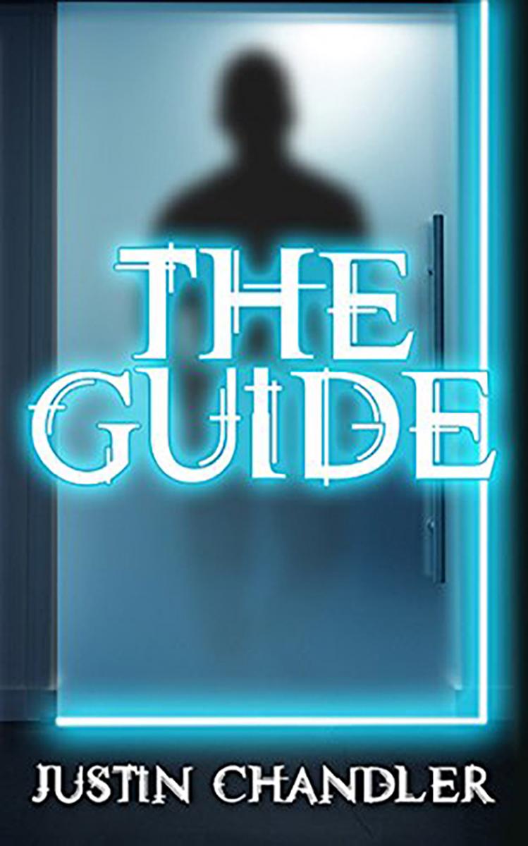The Guide, a novel by Justin Chandler
