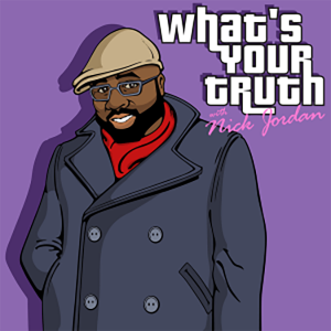 What's Your Truth?